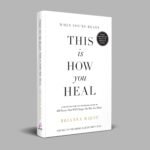When You're Ready, This is How You Heal (English) - Image 3