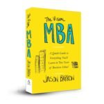 The Visual MBA: A Quick Guide to Everything You’ll Learn in Two Years of Business School - Image 5