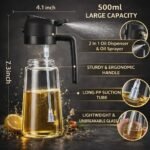2 in 1 Glass Oil Sprayer Dispenser Bottle 500ml,Spray & Pour Bottle for Cooking, Air Fryer, BBQ, Salad, Olive Dispenser Leakproof Kitchen Oil Sprayer - Image 5