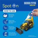 Bondtite Quick Spot-On Instant Adhesive| 10g (Pack of 2) | DIY Repairs, Crafts, and Household Fixes, All-Purpose Adhesive with Precision Nozzle & Anti-Clog Cap - Image 9