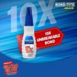 Bondtite Quick Ultra Glue Brush & Nozzle | 15g | Instant Adhesive | 10X Unbreakable Bond | Twin Dispensing | Special Brush Applicator to Ensure Full Coverage | Multi Material Strong Bonding | DIY - Image 5