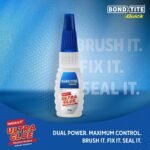 Bondtite Quick Ultra Glue Brush & Nozzle | 15g | Instant Adhesive | 10X Unbreakable Bond | Twin Dispensing | Special Brush Applicator to Ensure Full Coverage | Multi Material Strong Bonding | DIY - Image 4